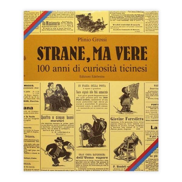 Plinio Grossi - Strane, ma vere