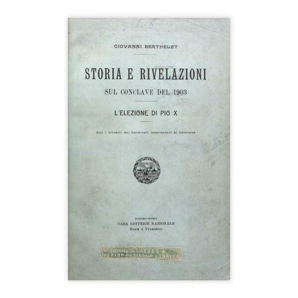 Giovanni Berthelet - Storia e rivelazioni sul Conclave del 1903