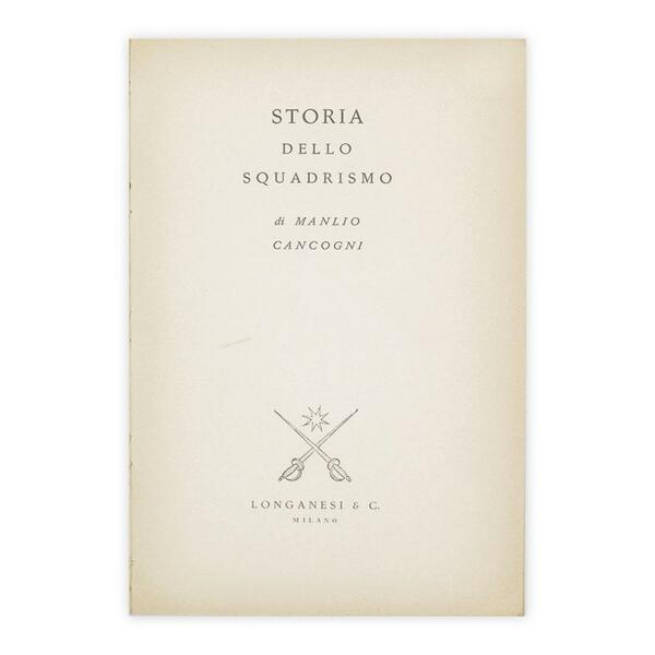 Manlio Cancogni - Storia dello squadrismo
