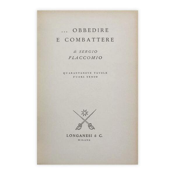 Sergio Flaccomio - Obbedire e combattere