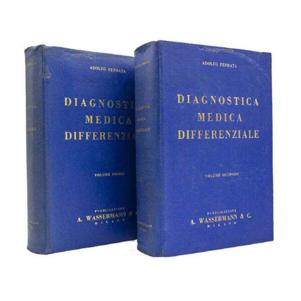 Adolfo Ferrata - Diagnostica medica differenziale Tomo I e Tomo …