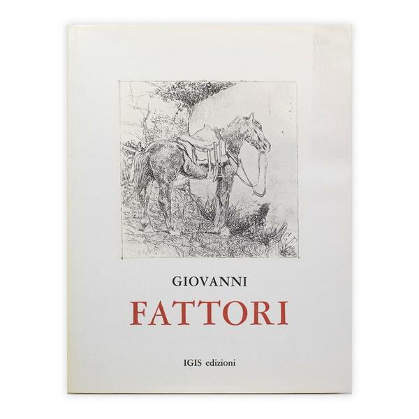 177 Acqueforti di Giovanni Fattori