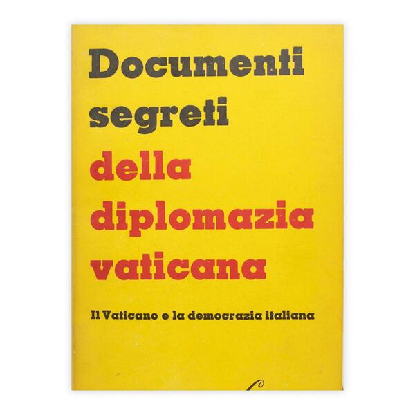 Documenti segreti della diplomazia Vaticana