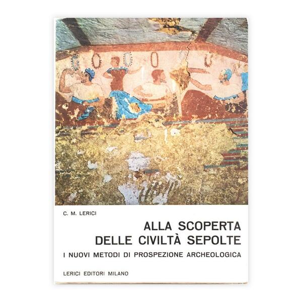 C.M. Lerici - Alla scoperta delle civiltà sepolte