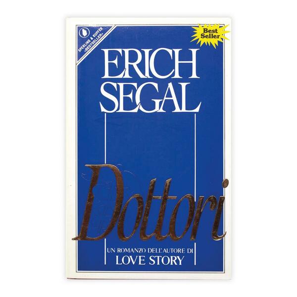 Erich Segal - Dottori