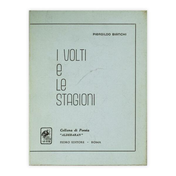 Piergildo Bianchi - I volti e le stagioni - con …