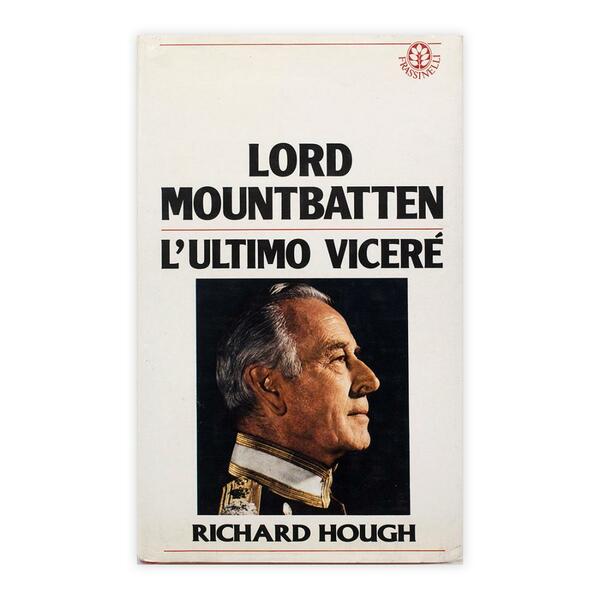 Richard Hough - Lord Mountbatten