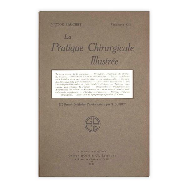 V. Pauchet - La Pratique Chirurgicale Illustrèe - Fascicule XIII