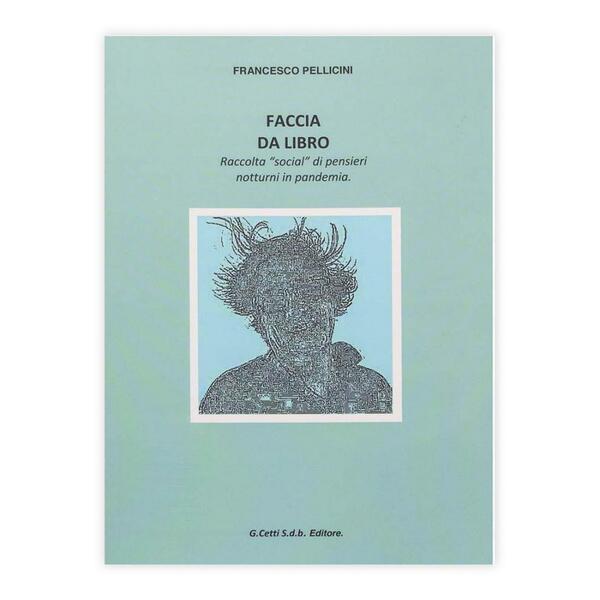 Francesco Pellicini - Faccia da libro