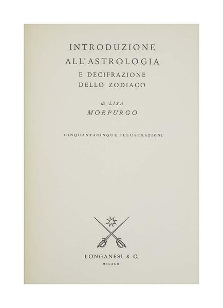 Lisa Morpurgo - Introduzione all'Astrologia e decifrazione dello Zodiaco