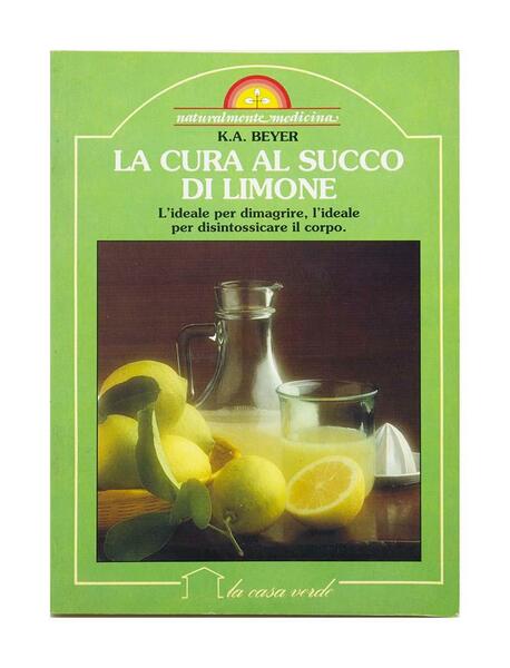 K.A. Beyer - La Cura al succo di limone