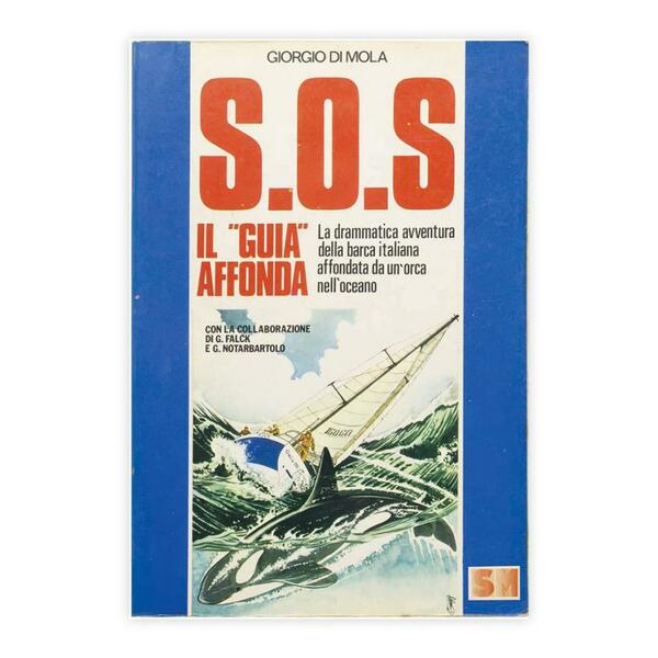 Giorgio Di Mola - S.O.S Il "Guia" affonda