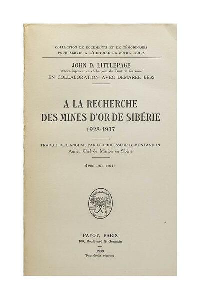 John D. Littlepage - A la recherche des mines d'or …