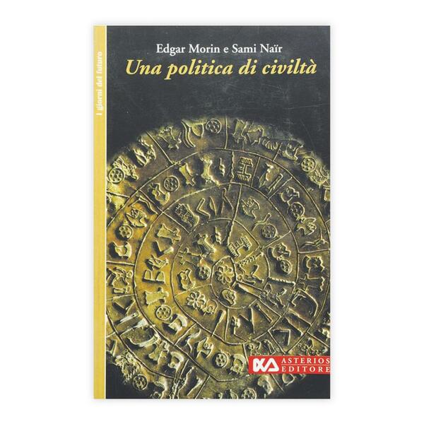 Morin e Nair - Una politica di civiltà