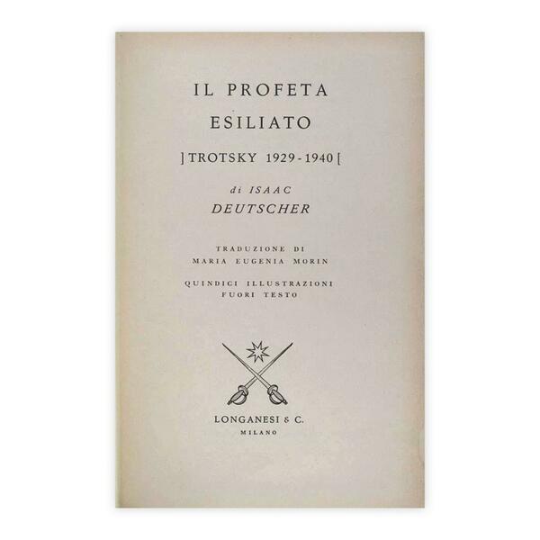 Isaac Deutscher - Il profeta armato