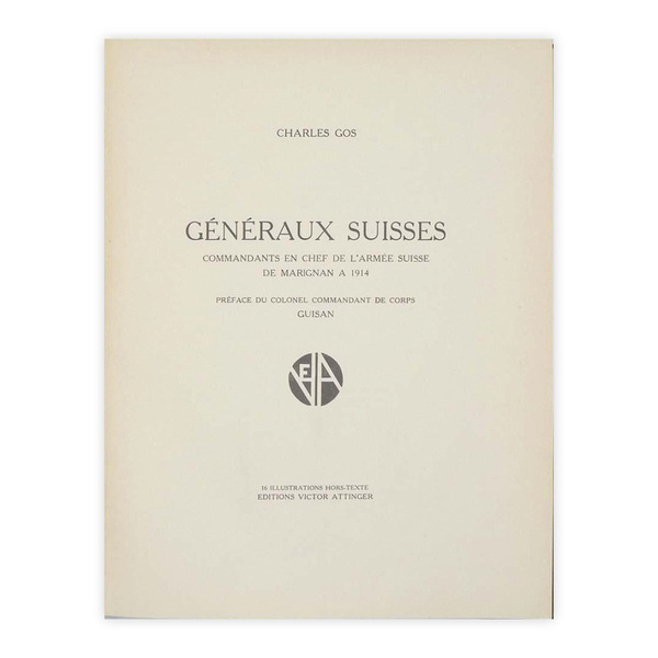 Charles Gos - Generaux Suisses