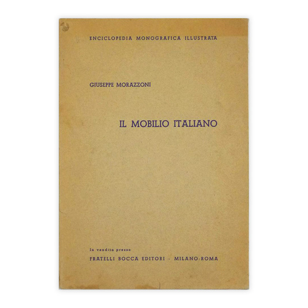 Giuseppe Morazzoni - Il mobilio Italiano