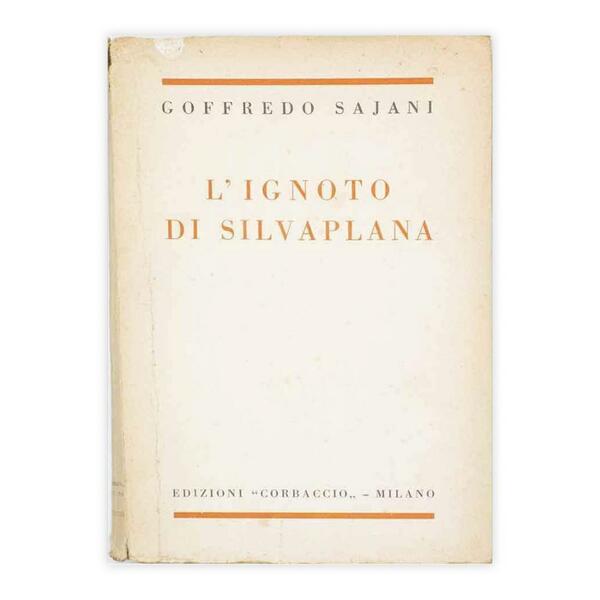 Goffredo Sajani - L'Ignoto di Silvaplana - con firma dell'autore