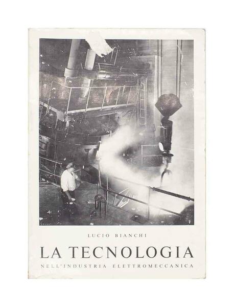 Lucio Bianchi - La tecnologia