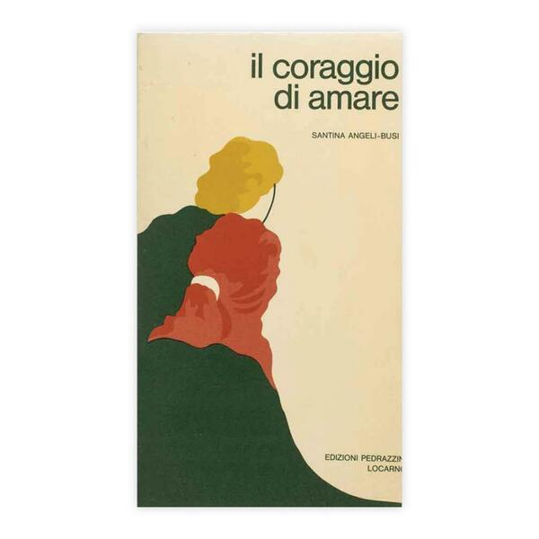 Il coraggio di amare