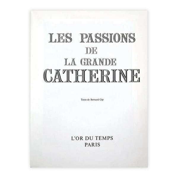 Les Passions de la grande Catherine