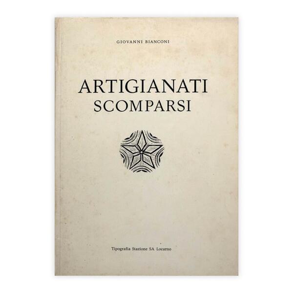 Giovanni Bianconi - Artigianati scomparsi