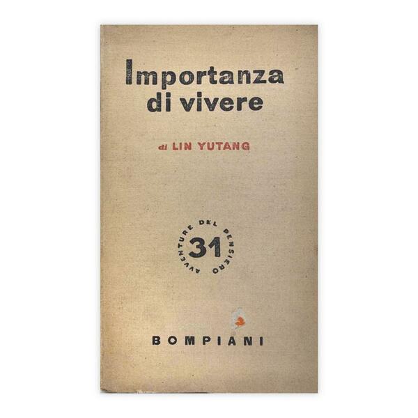 Lin Yutang - Importanza di vivere