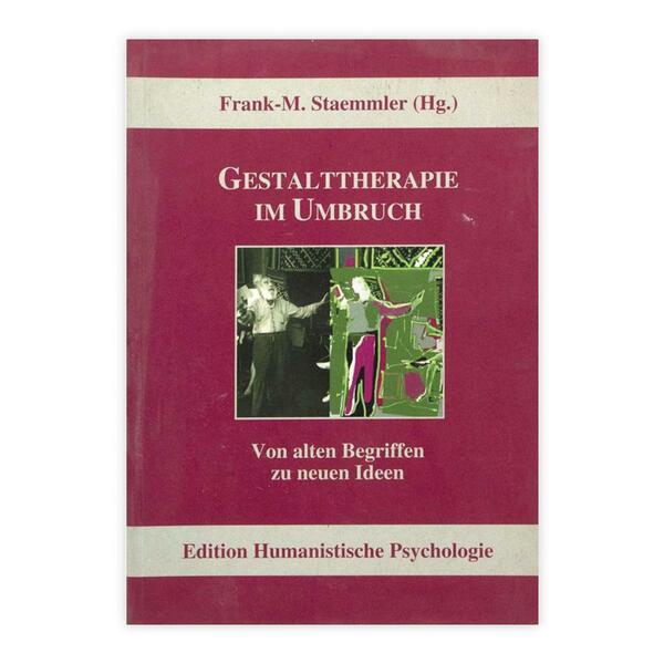 Frank - M. Staemmler - Gestalttherapie im Umbruch