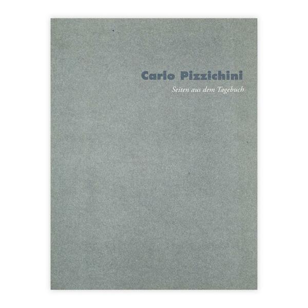 Carlo Pizzichini - Seiten aus dem Tagebuch