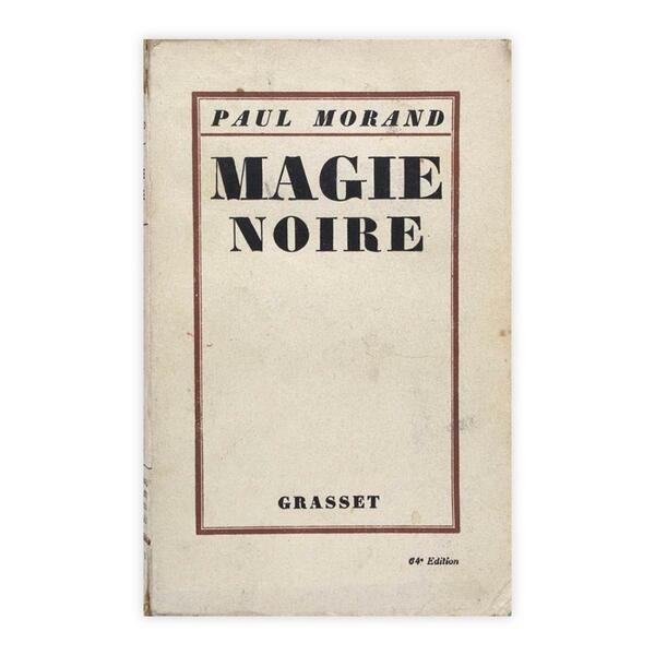 Paul Morand - Magie Noire
