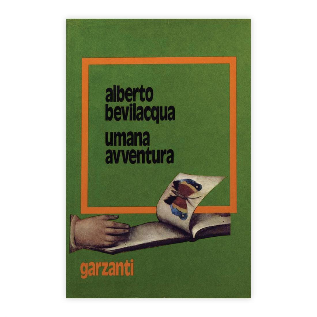 Alberto Bevilacqua - Umana avventura