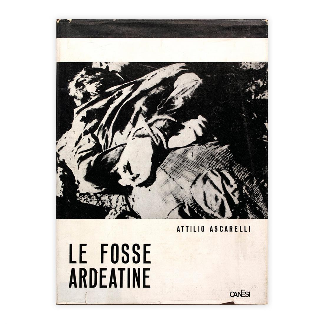 Attilio Ascarelli - Le fosse Ardeatine