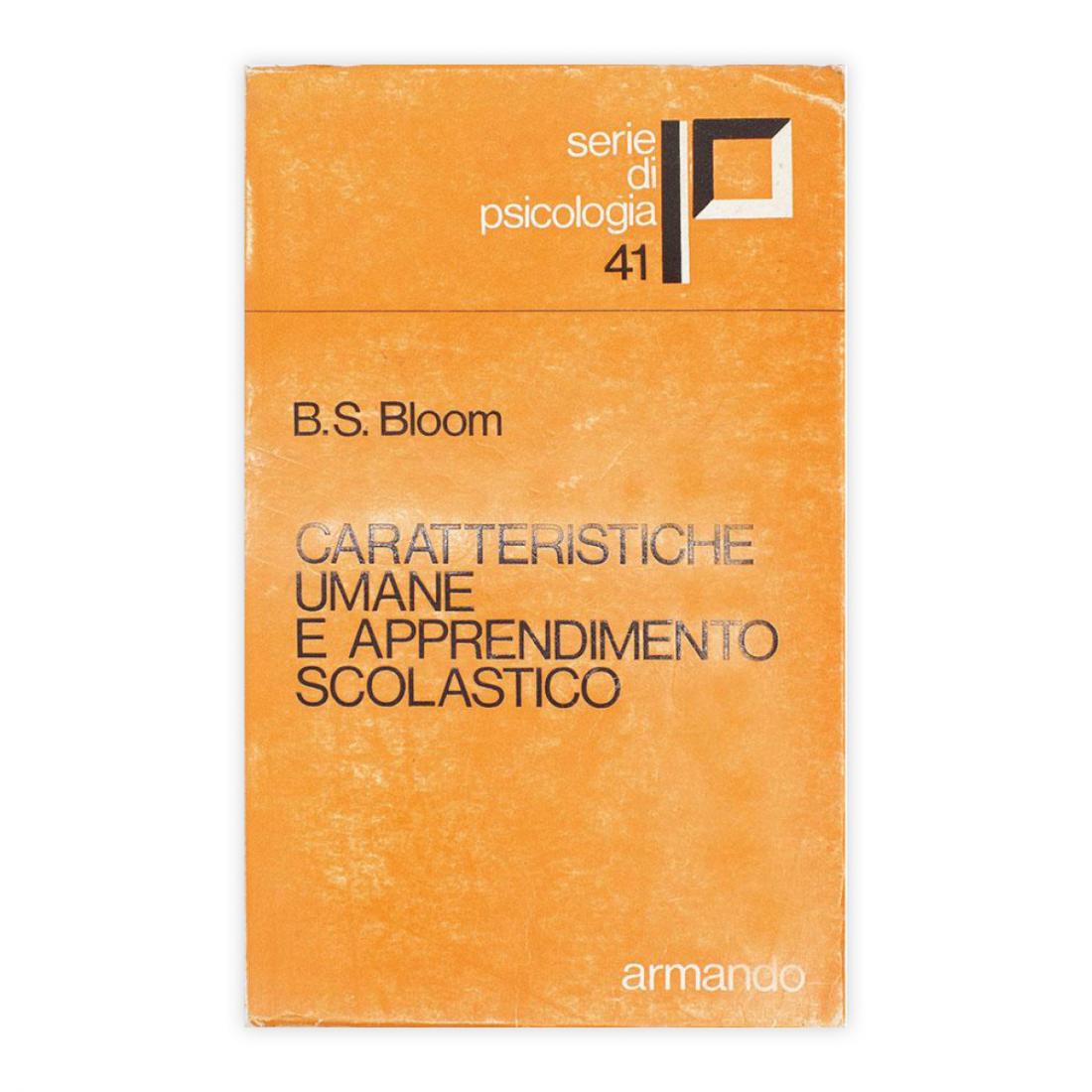 B.S. Bloom - Caratteristiche umane e apprendimento scolastico