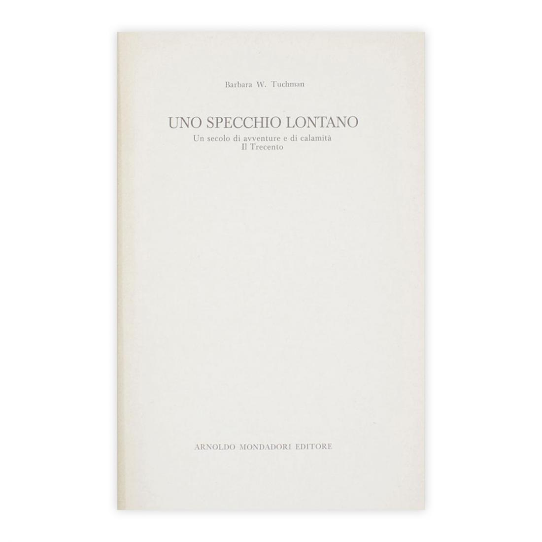 Barbara W. Tuchman - Uno specchio lontano