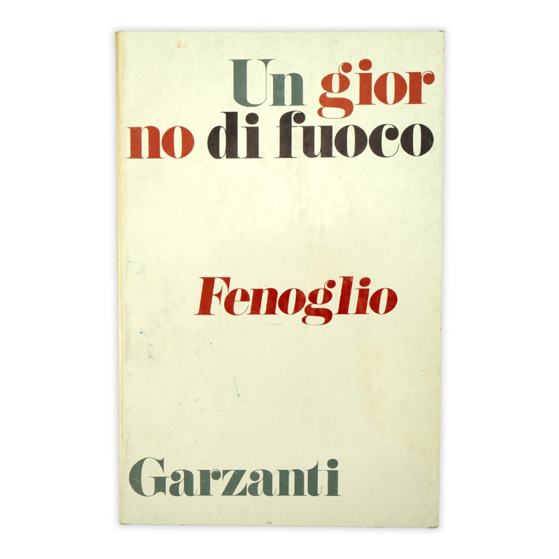 Beppe Fenoglio - Un giorno di fuoco 1963