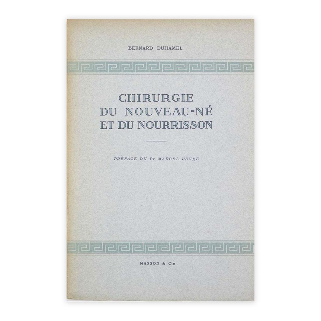 Bernard Duhamel - Chirurgie du Nouveau - Né et du …