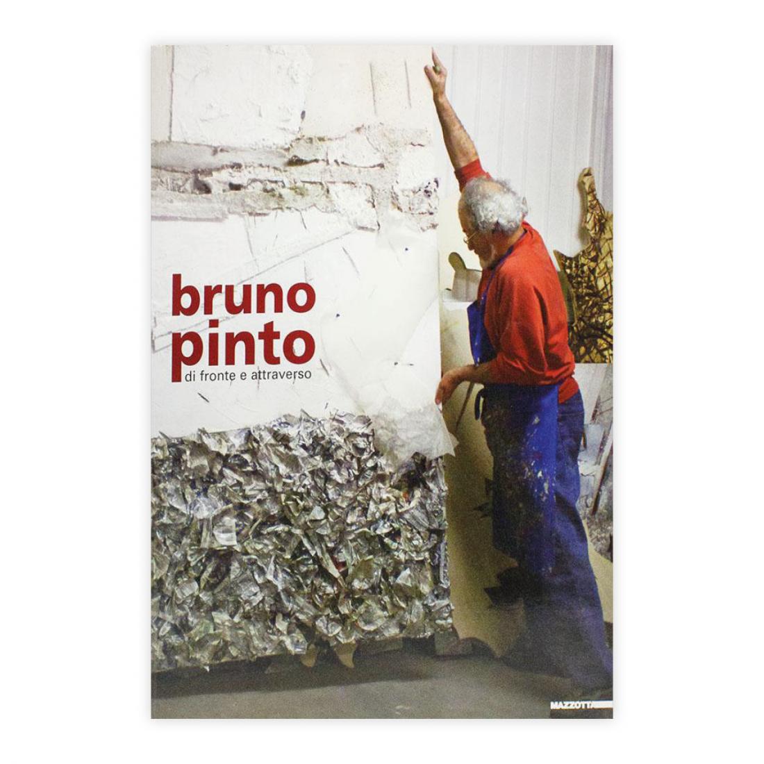 Bruno Pinto - di fronte e attraverso