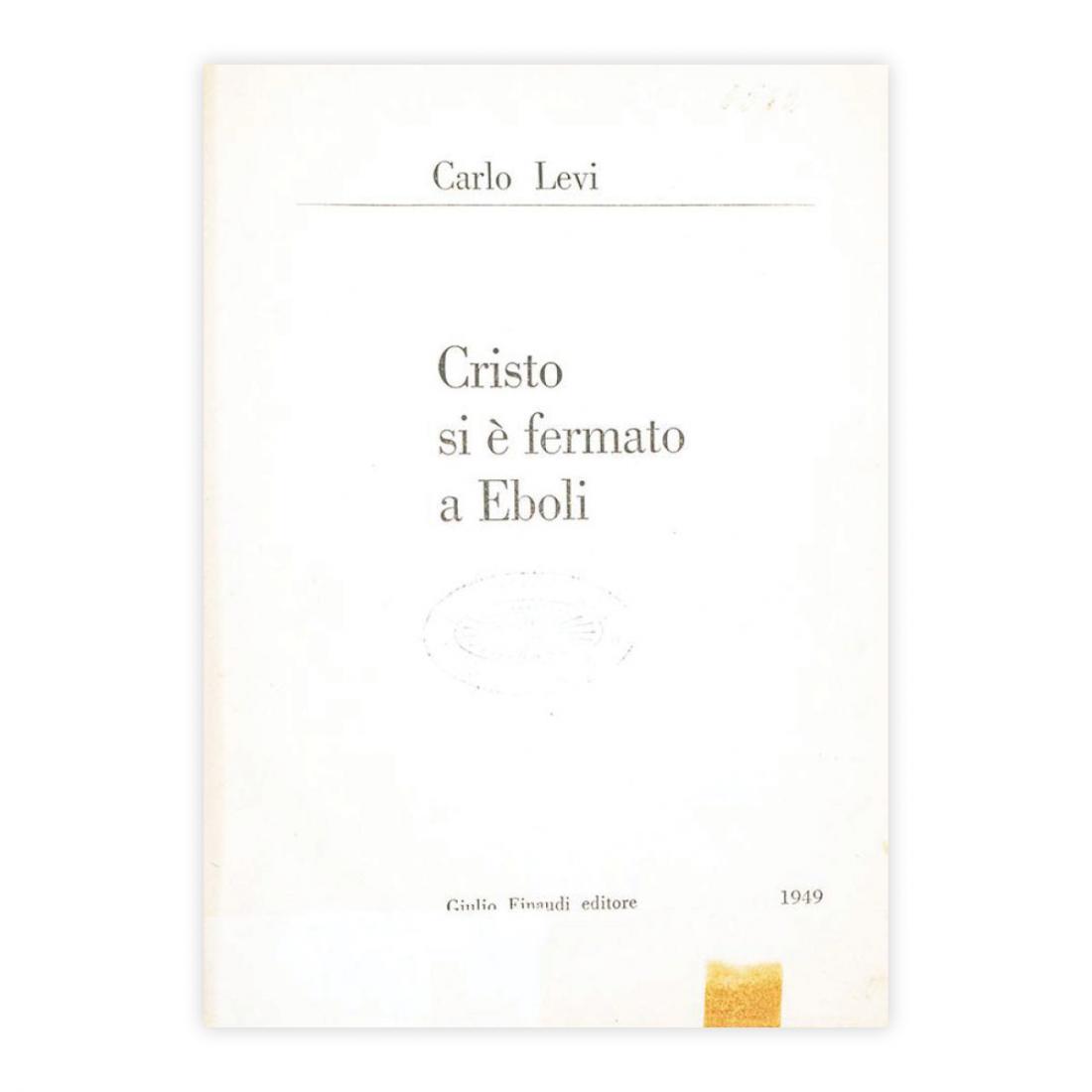 Carlo Levi - Cristo si è fermato a Eboli