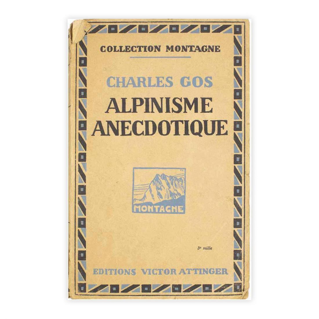 Charles Gos - Alpinisme Anecdotique