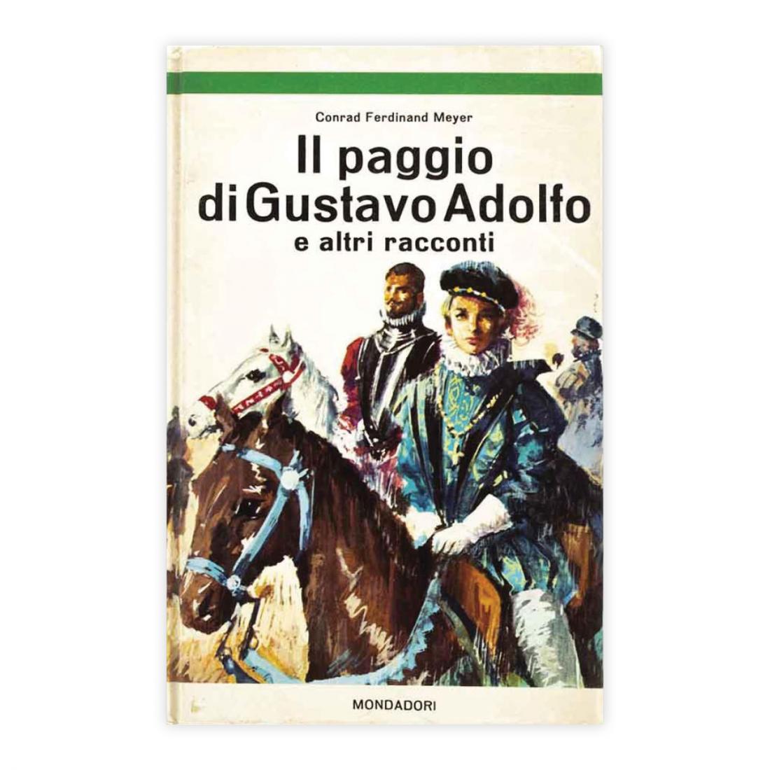 Conrad Ferdinand Meyer - Il paggio di Gustavo Adolfo e …