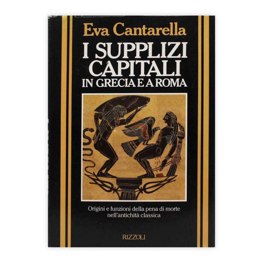 Eva Cantarella - i supplizi capitali