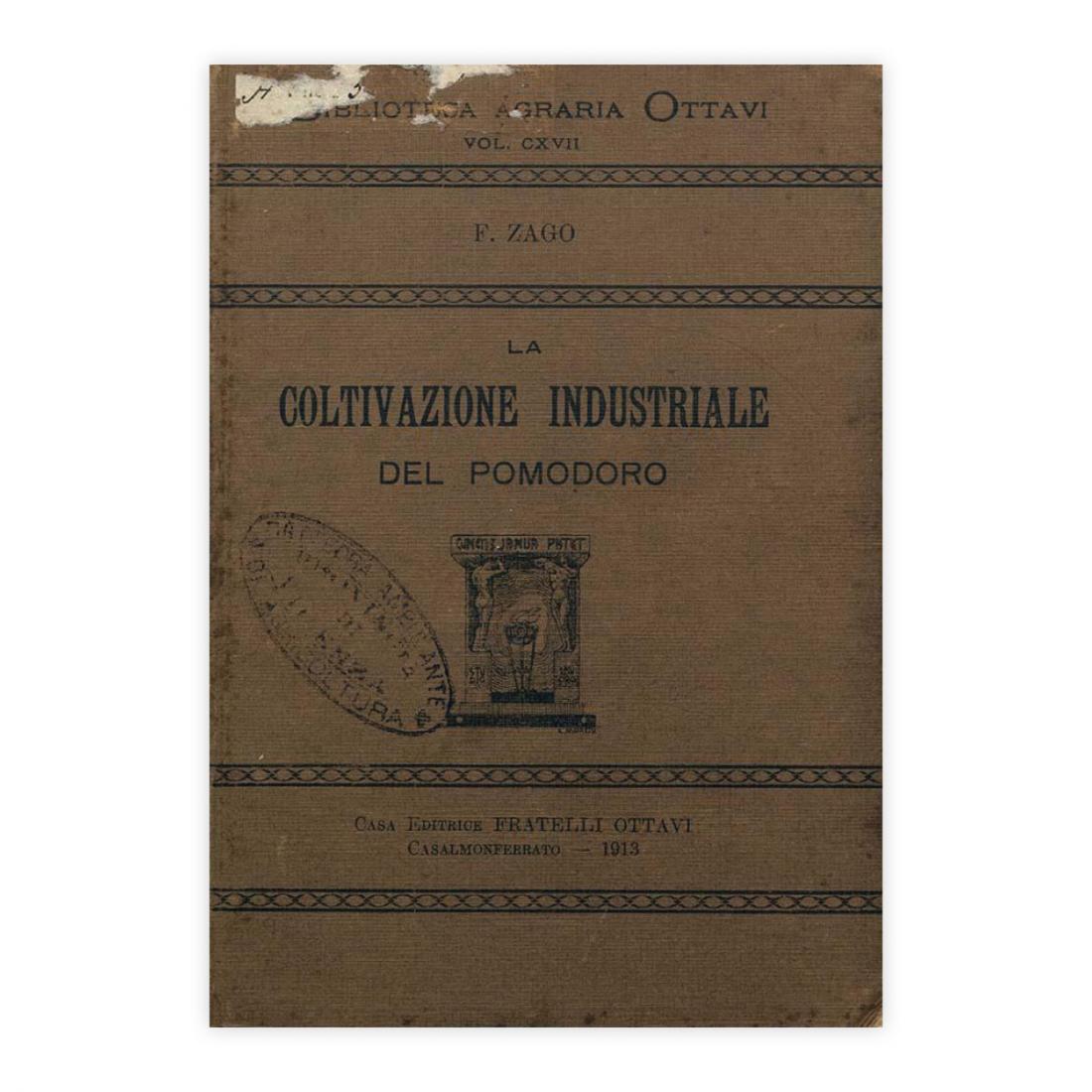 F. Zago - La coltivazione industriale del Pomodoro