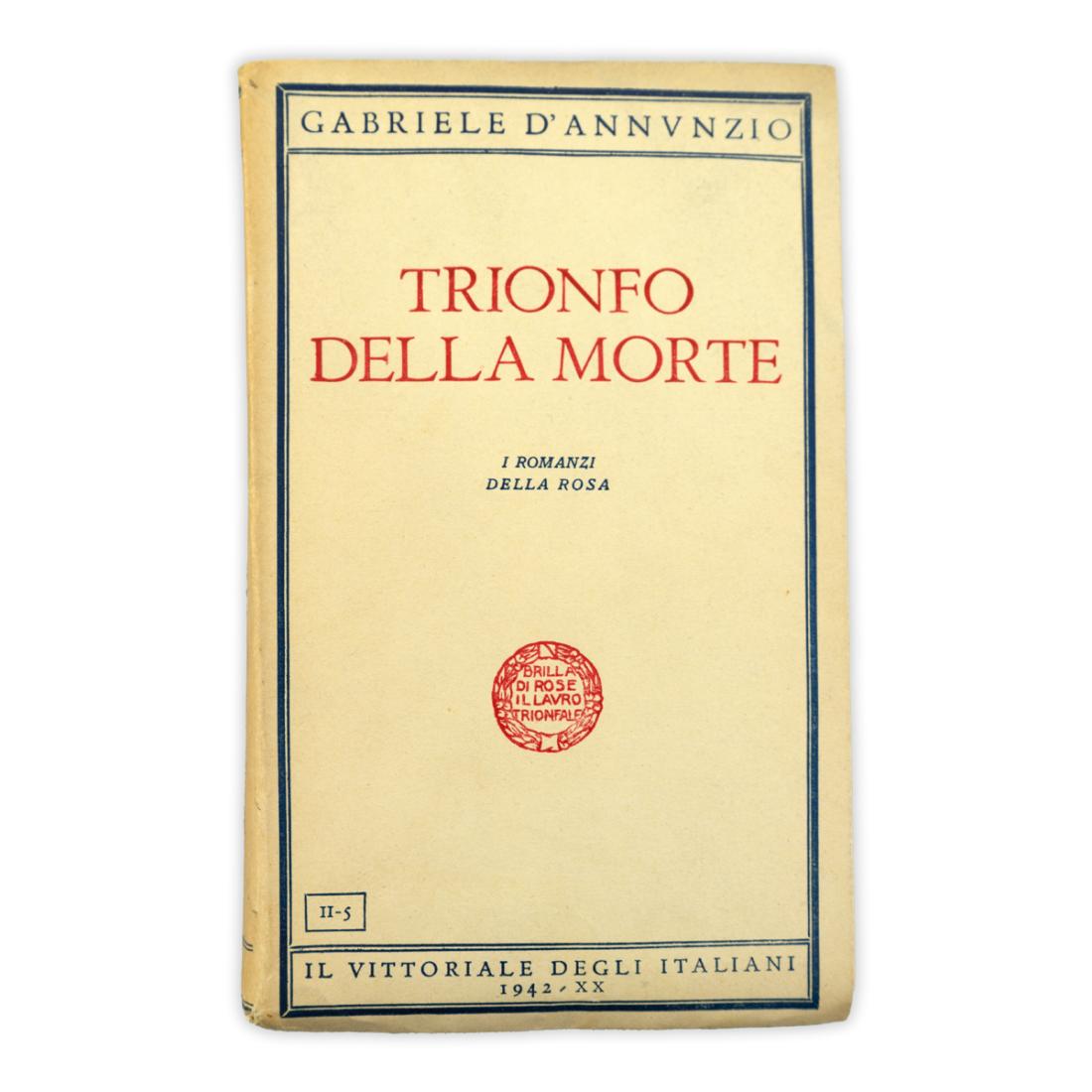 Gabriele D'Annunzio - Trionfo della Morte 1942