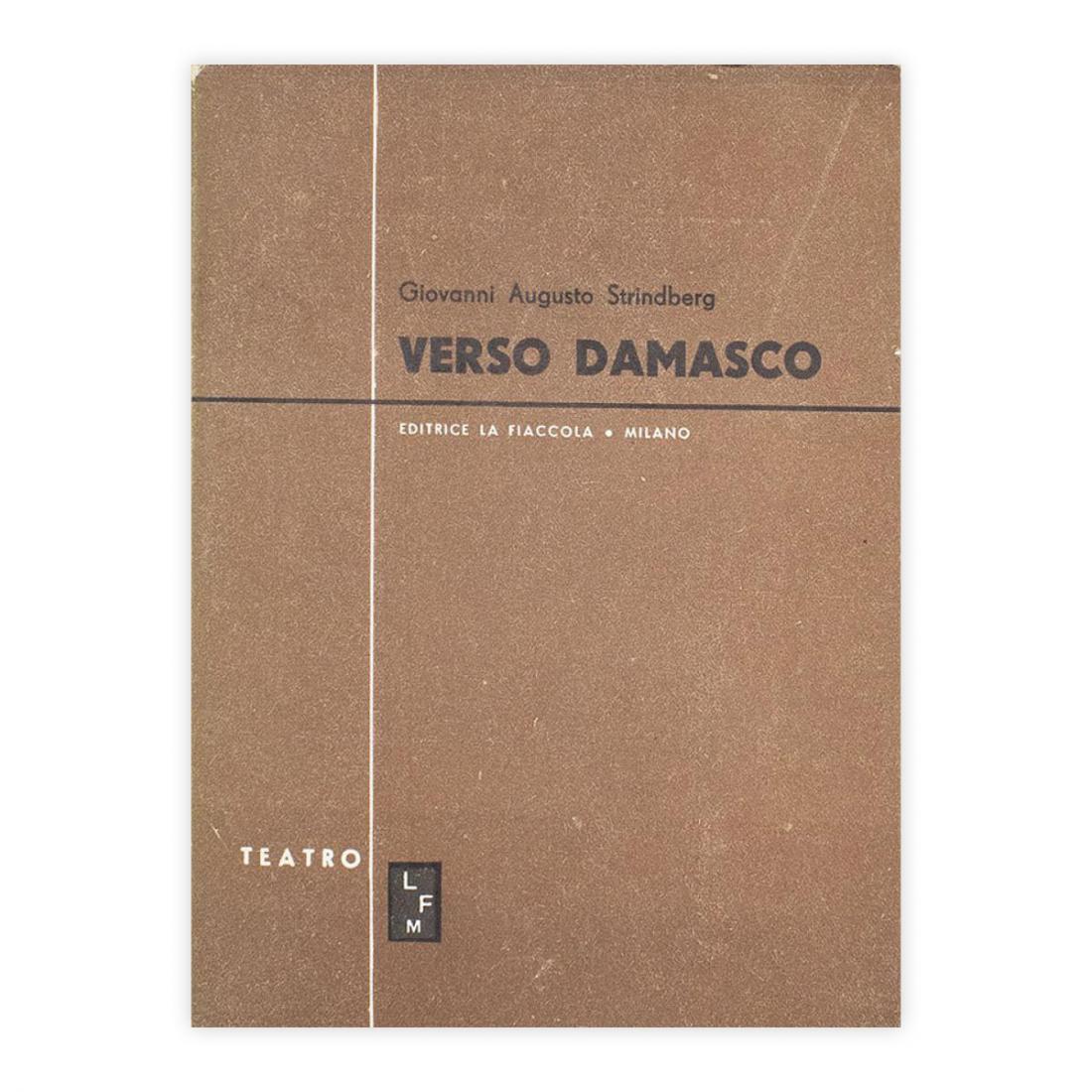 Giovanni Augusto Strindberg - Verso Damasco