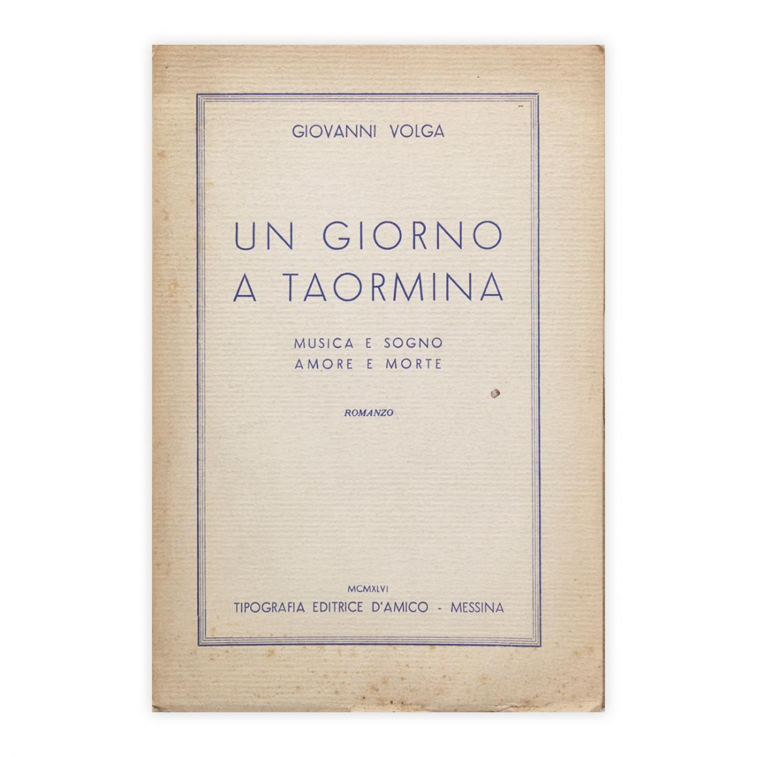 Giovanni Volga - Un giorno a Taormina