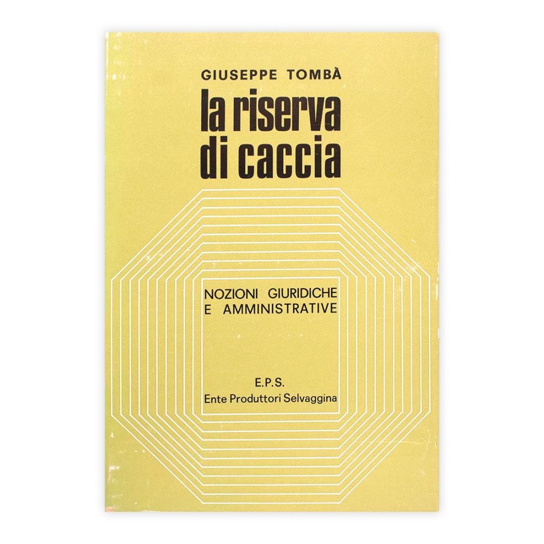 Giuseppe Tombà - La riserva di Caccia