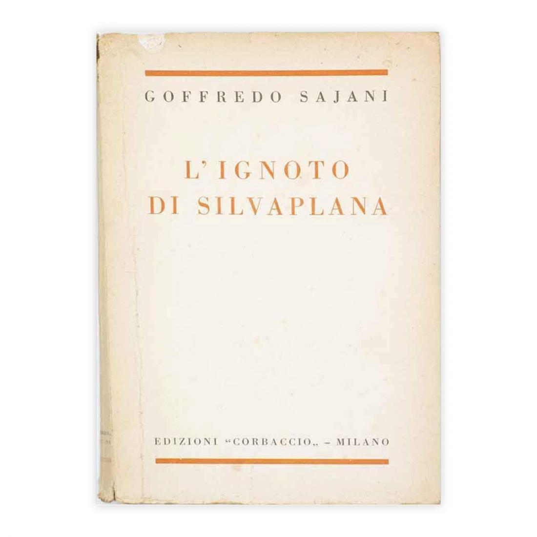 Goffredo Sajani - L'Ignoto di Silvaplana - con firma dell'autore