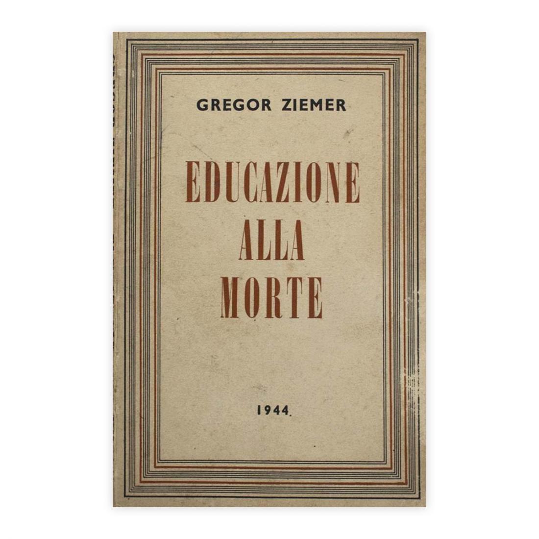 Gregor Ziemer - Educazione alla morte