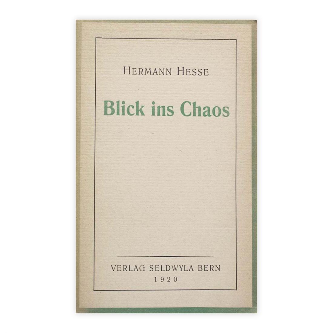 Hermann Hesse - Blick ins Chaos