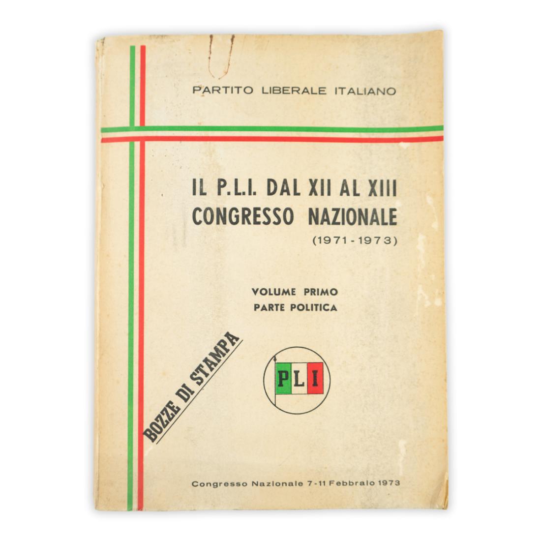 Il P.L.I. da XII al XIII Congresso nazionale (1971-1973) - …